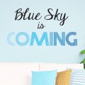 Sticker Blue Sky is coming Stickers Imprimés Gali Art