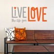 Sticker Live the life you love Stickers Texte et Citations Gali Art