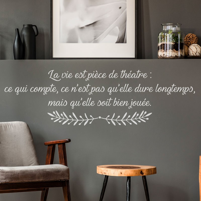 Sticker Citation Seneque La Vie Est Pice De Theatre Deco Inspirante Gali Art Com