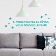 Citation Décorative: Si vous pouvez le rêver... Stickers Texte et Citations Gali Art