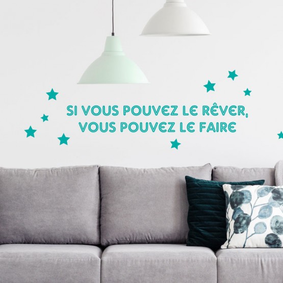 Citation Décorative: Si vous pouvez le rêver... Stickers Texte et Citations Gali Art