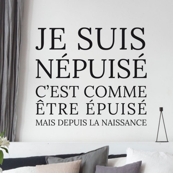 Sticker Citation Je suis Nepuise Stickers Texte et Citations Gali Art