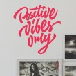 Sticker Positive vibes only Stickers Texte et Citations Gali Art